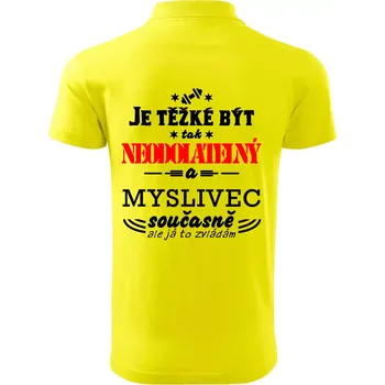 Pánská košile Je těžké být neodolatelný myslivec - Polokošile pánská Pique Polo 203 - 5XL ( Citrónová )