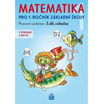 Matematika Matematika 1 pro ZŠ - pracovní učebnice 3.díl