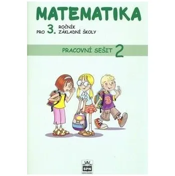 Matematika Matematika pro 3.r. ZŠ - pracovní sešit 2. díl