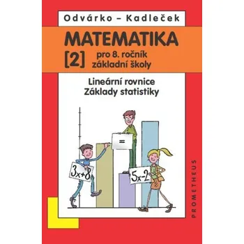 Matematika Matematika pro 8. ročník ZŠ - učebnice 2. díl