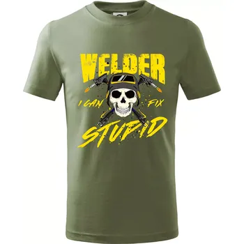 Chlapecké tričko Welder I can fix stupid - Tričko dětské bavlněné - 134 cm/8 let ( Khaki )