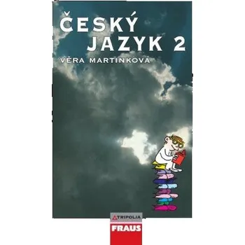 Český jazyk Český jazyk 2 pro SŠ