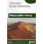 Nejvyšší hory - průvodce Dajama-Akcent /Slovensko/