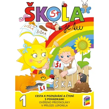 Bystrá hlava Škola je tu – Cesta k poznávání a čtení s pohádkami (barevná pracovní učebnice pro předško