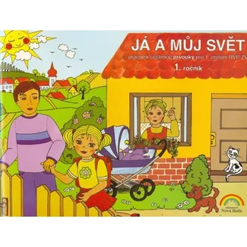 Já a můj svět - Prvouka 1 - pracovní učebnice
