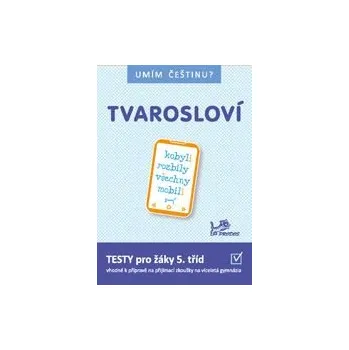 Učebnice Umím češtinu? - Tvarosloví 5