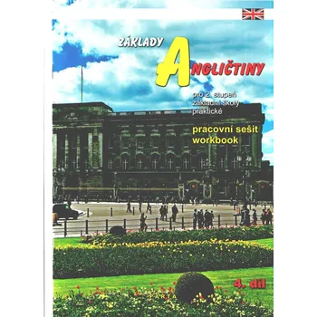 Základy angličtiny 4. díl - pracovní sešit