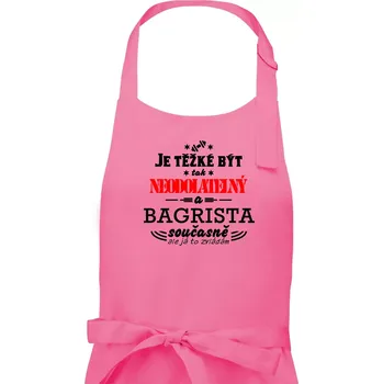 Kuchyňská zástěra Je těžké být neodolatelný bagrista - Pánská zástěra na vaření - Univerzální velikost ( Růžová )