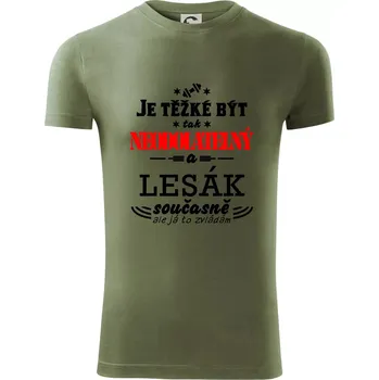 Pánská móda Je těžké být neodolatelný lesák - Viper FIT - Pánské zůžené tričko - XL ( Khaki )