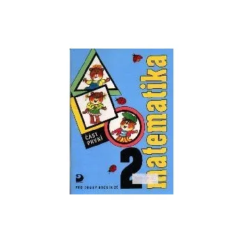 Matematika Matematika 2 - 1. část