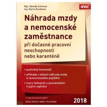 Náhrada mzdy a nemocenské zaměstnance při dočasné pracovní neschopnosti nebo karanténě 2018