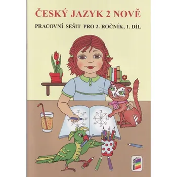 Český jazyk Český jazyk 2 - pracovní sešit 1. díl / původní řada /