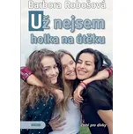 Už nejsem holka na útěku