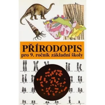 Přírodní věda Přírodopis pro 9. ročník ZŠ - učebnice