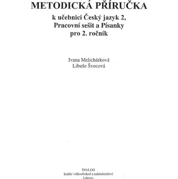 Český jazyk Český jazyk 2 - metodická příručka