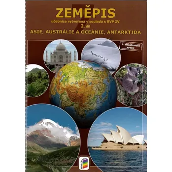 Zeměpis 7.r. ZŠ 2. díl - Asie, Austrálie a Oceánie, Antarktida