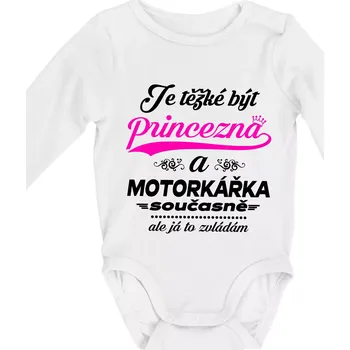 Je těžké být princezna - motorkářka - Body kojenecké s dlouhým rukávem - Dlouhý r. do 3 měs ( Bílá )