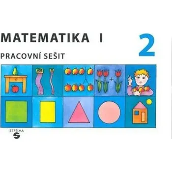 Matematika Matematika 1 - Pracovní sešit 2 pro ZŠ speciální