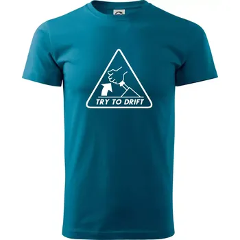 Pánská móda Try to drift - Klasické pánské triko vyšší gramáže - S ( Petrolejová )