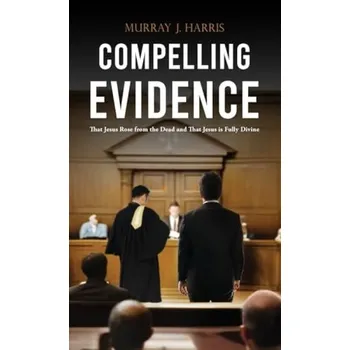 Cizojazyčná kniha Compelling Evidence - Harris, Murray J.