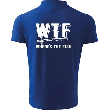 Pánská košile Wheres's the Fish WTF - Polokošile pánská Pique Polo 203 - XL ( Královská modrá )