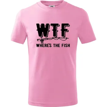 Wheres's the Fish WTF - Tričko dětské bavlněné - 134 cm/8 let ( Růžová )