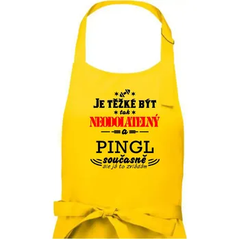 Kuchyňská zástěra Je těžké být neodolatelný pingl - Pánská zástěra na vaření - Univerzální velikost ( Žlutá )