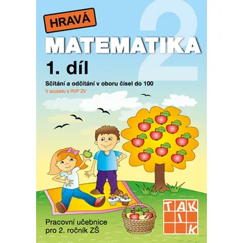 Přírodní věda Hravá matematika 2 - pracovní učebnice 1. díl