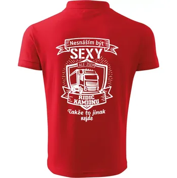 Pánská košile Nesnáším být sexy - Řidič kamionu ERB - Polokošile pánská Pique Polo 203 - 4XL ( Červená )