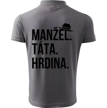 Pánská košile Manžel táta hrdina - Polokošile pánská Pique Polo 203 - 4XL ( Ocelově šedá )