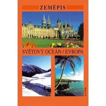 Přírodní věda Zeměpis 6.-7.r. Světový oceán, Evropa
