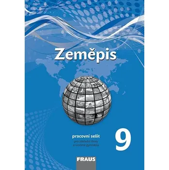 Zeměpis 9 nová generace - pracovní sešit