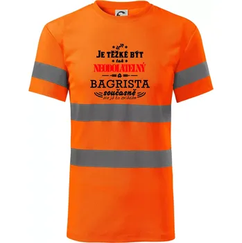 Pánské oblečení Je těžké být neodolatelný bagrista - Triko reflexní - HV PROTECT - 3XL ( Neonově oranžová )