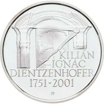 Stříbrná mince 200 Kč k 250. výročí úmrtí Kiliána Ignáce Dientzenhofera 2001 Proof