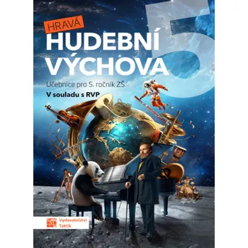 Hudební výchova Hravá hudební výchova 5 - učebnice