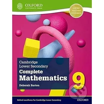 Cizojazyčná kniha Cambridge Lower Secondary Complete Mathematics 9: Student Book (Second Edition) - Deborah Barton Oxford University Press