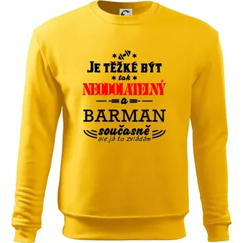 Pánská mikina Je těžké být neodolatelný barman - Mikina Essential pánská - M ( Žlutá )