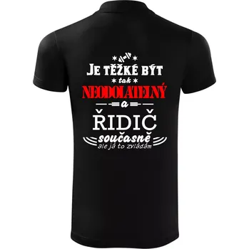 Pánská košile Je těžké být neodolatelný řidič - Polokošile Victory sportovní (dresovina) - 2XL ( Černá )