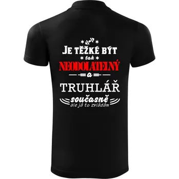 Pánská košile Je těžké být neodolatelný truhlář - Polokošile Victory sportovní (dresovina) - L ( Černá )