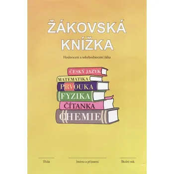 Žákovská knížka /žlutá/ - Hodnocení a sebehodnocení žáka / Albra/
