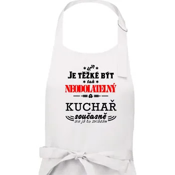 Kuchyňská zástěra Je těžké být neodolatelný kuchař - Pánská zástěra na vaření - Univerzální velikost ( Bílá )