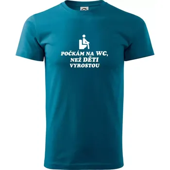 Pánské tričko Počkám na WC než děti vyrostou - Klasické pánské triko vyšší gramáže - M ( Petrolejová )