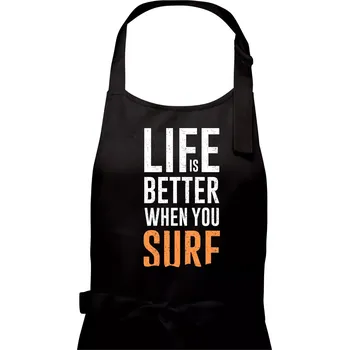 Kuchyňská zástěra Life is better when you surf - Dámská zástěra na vaření - Univerzální velikost ( Černá )