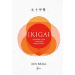 Ikigai - Japonská cesta k nalezení smyslu života