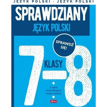 Cizí jazyk Sprawdziany dla klasy 7-8. Język Polski - Katarzyna Zioła-Zemczak, Anna Lasek