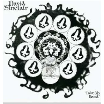 Zahraniční hudba CD David Sinclair: Take My Hand 2011 Bonus Tracks