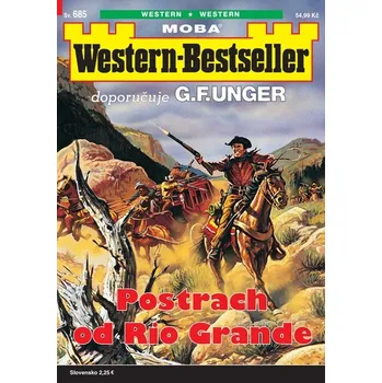 Western-Bestseller 685 - Postrach od Rio Grande -