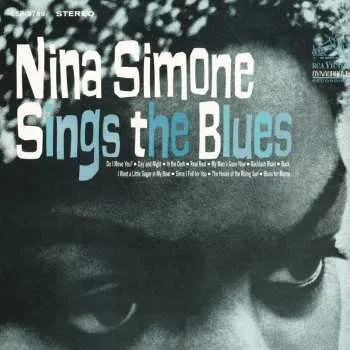 Zahraniční hudba CD Nina Simone: Nina Simone Sings The Blues 2006