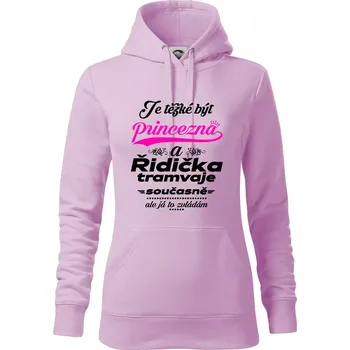 Dámská mikina Je těžké být princezna a řidička tramvaje - Mikina dámská Cape s kapucí - XS ( Orchid )