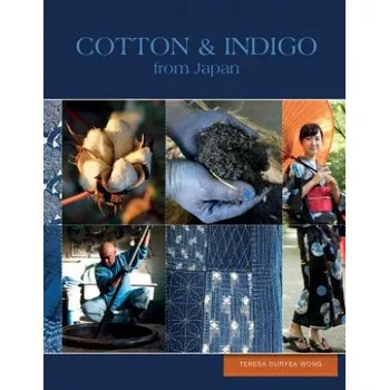 Cizojazyčná kniha Cotton and Indigo from Japan (Teresa Duryea Wong)(Pevná)
